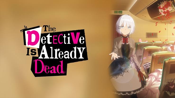 The Detective Is Already Dead (2021) Season 01 Dubbed by Crunchyroll Single Audio [Hindi]