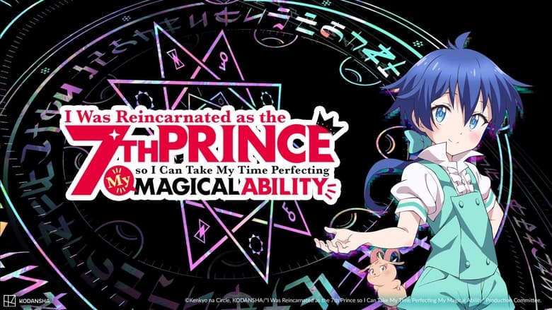 I Was Reincarnated as the 7th Prince So I Can Take My Time Perfecting My Magical Ability (2024) Season 01  [Hindi-Eng-Jap]