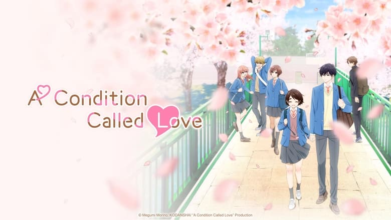 A Condition Called Love (2024) Season 01 Dubbed by Crunchyroll Multi Audio [Hindi-English-Japanese].