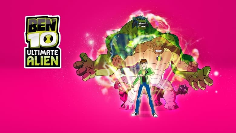 Ben 10: Ultimate Alien (2011) Season 03 Dubbed by Cartoon Network Multi Audio [Hindi-English-Tamil-Telugu]