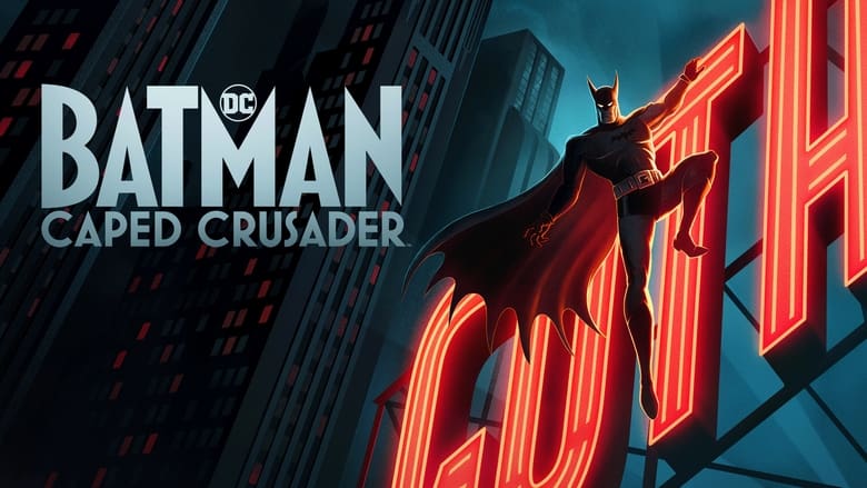 Batman: Caped Crusader (2024) Season 01 Dubbed by Amazon Prime Dual Audio [Hindi-English]