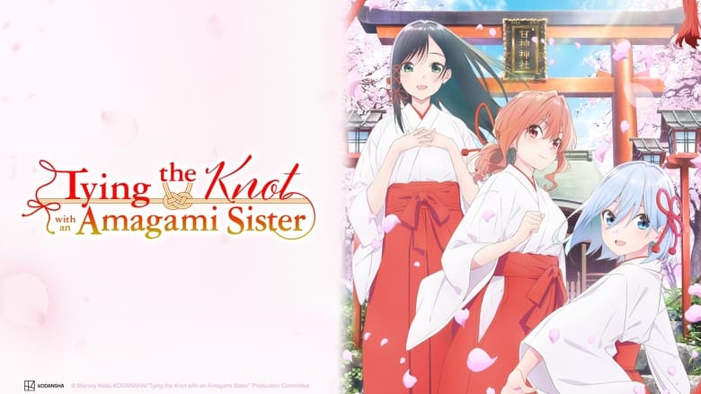 Tying the Knot with an Amagami Sister (2024) Season 01 Crunchyroll [Hindi-English-Japanese-Tamil-Telugu]