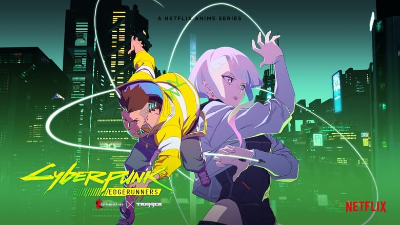 Cyberpunk: Edgerunners (2022) Season 01 Dubbed by Netflix Dual Audio [English-Japanese]